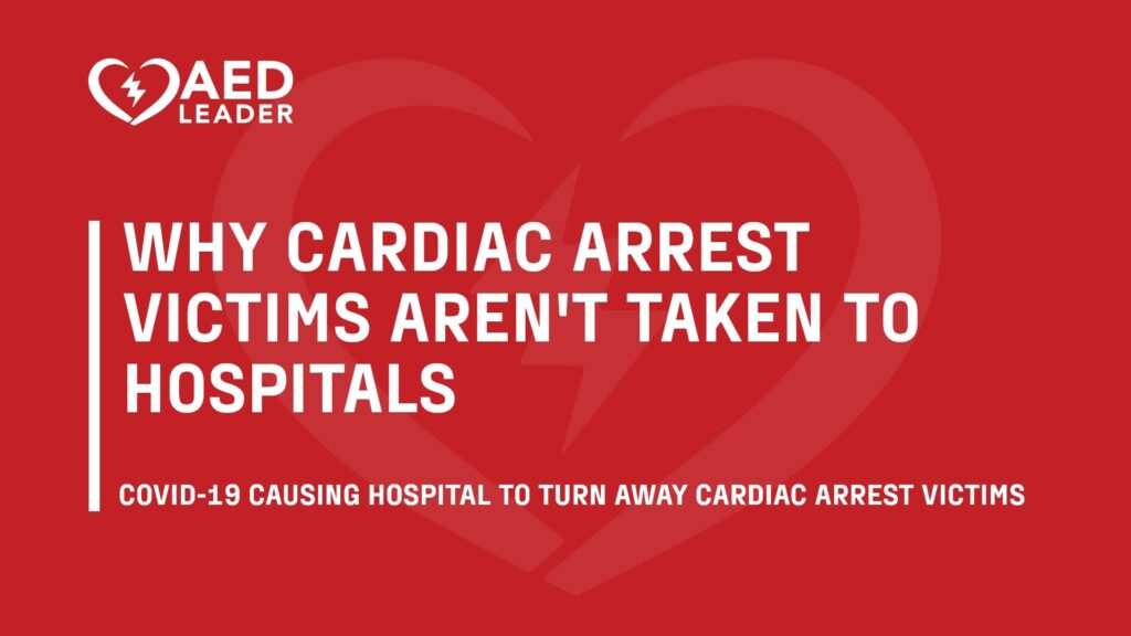 Why Many Cardiac Arrest Victims Aren't Taken to Hospitals