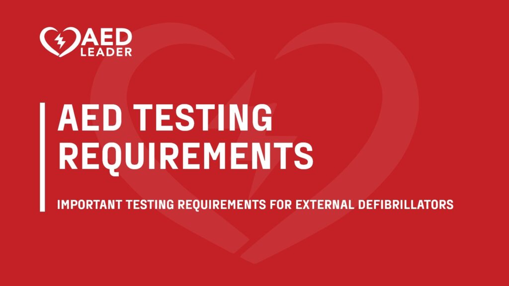 AED Testing Requirements