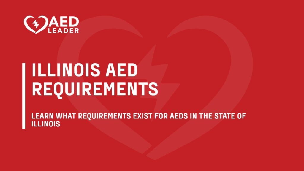 AED Requirements in Illinois