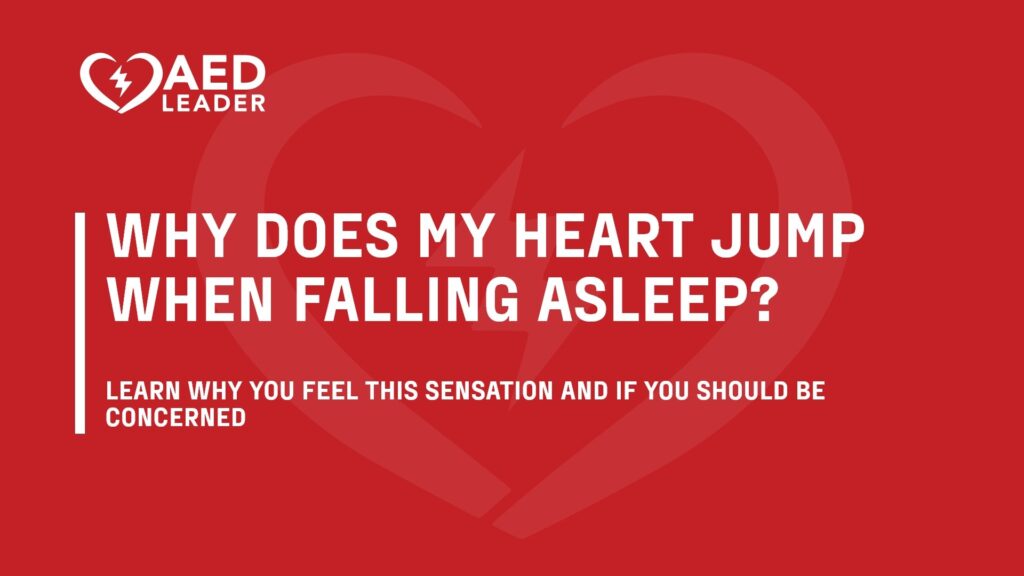 Heart Jumps When Falling Asleep