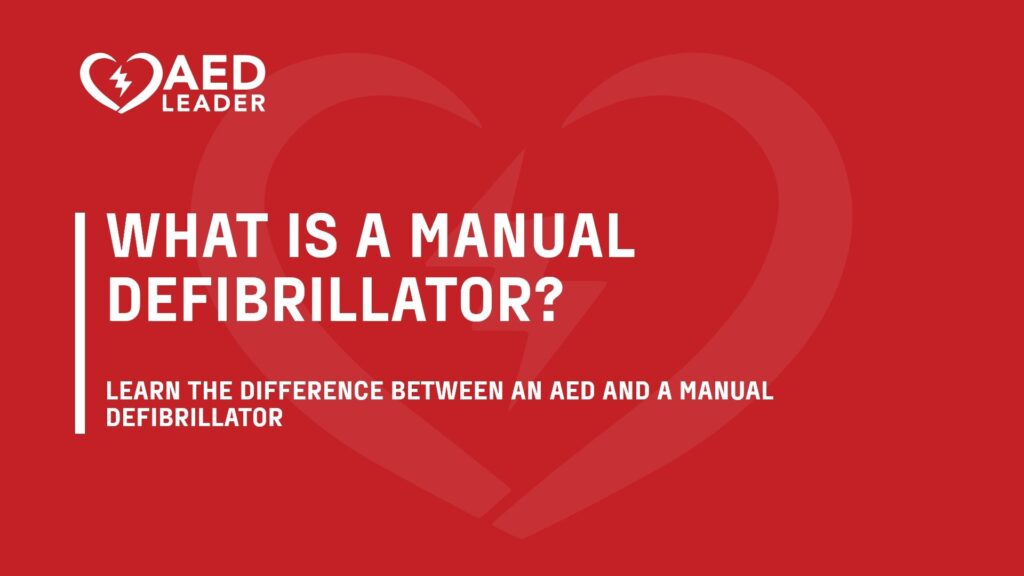 What Is a Manual Defibrillator