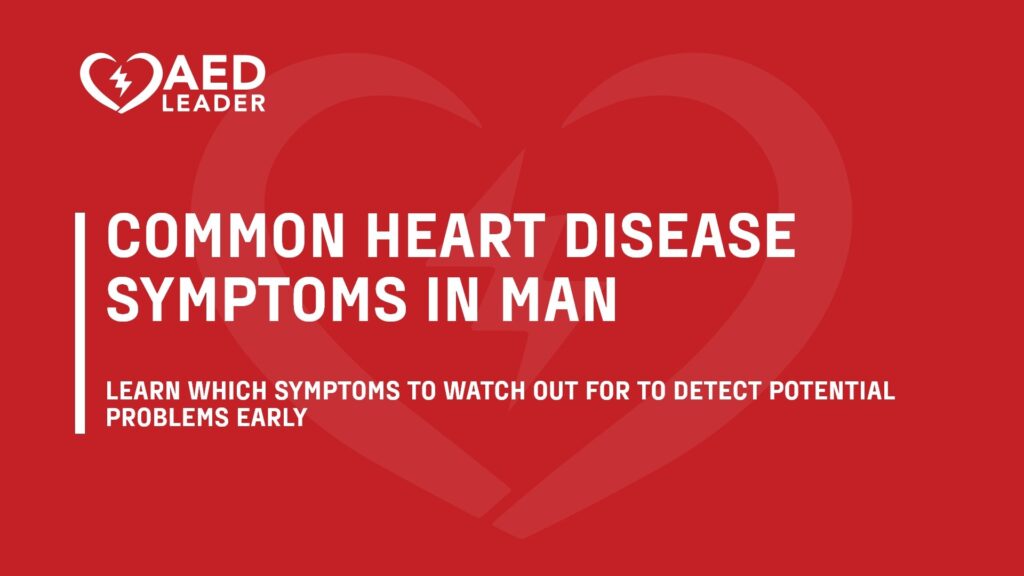 Heart Disease Symptoms in Males
