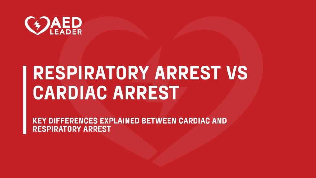Respiratory Arrest vs Cardiac Arrest