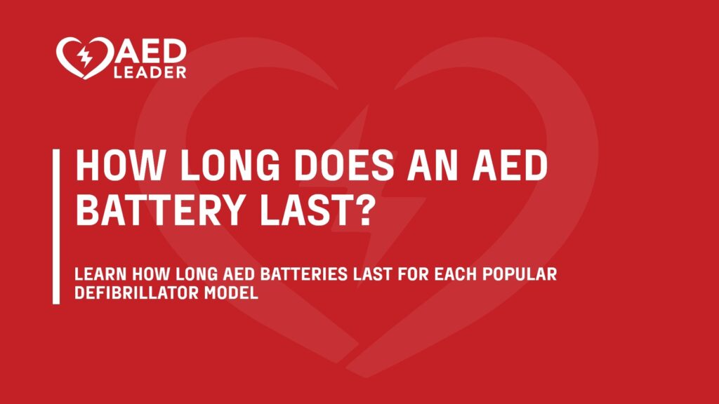 How Long Do AED Batteries Last