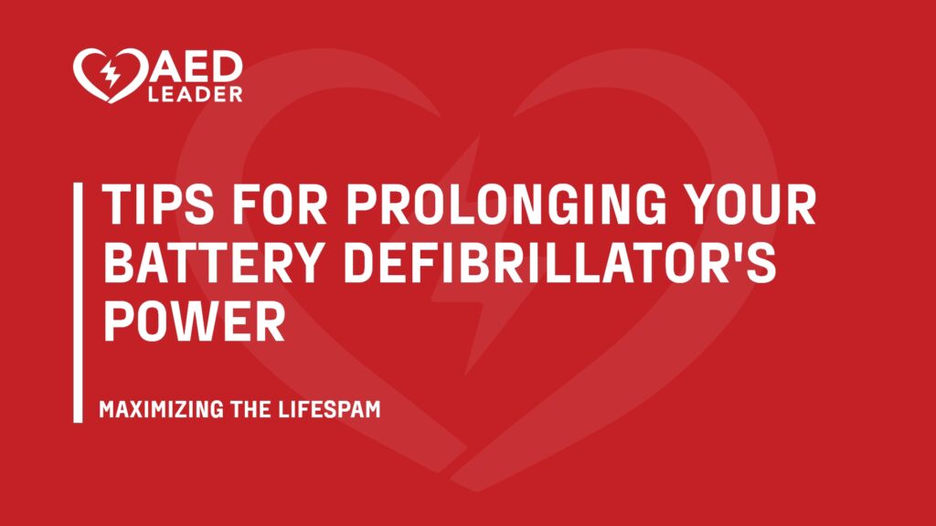 Maximizing Lifespan Tips for Prolonging Your Battery Defibrillator's Power